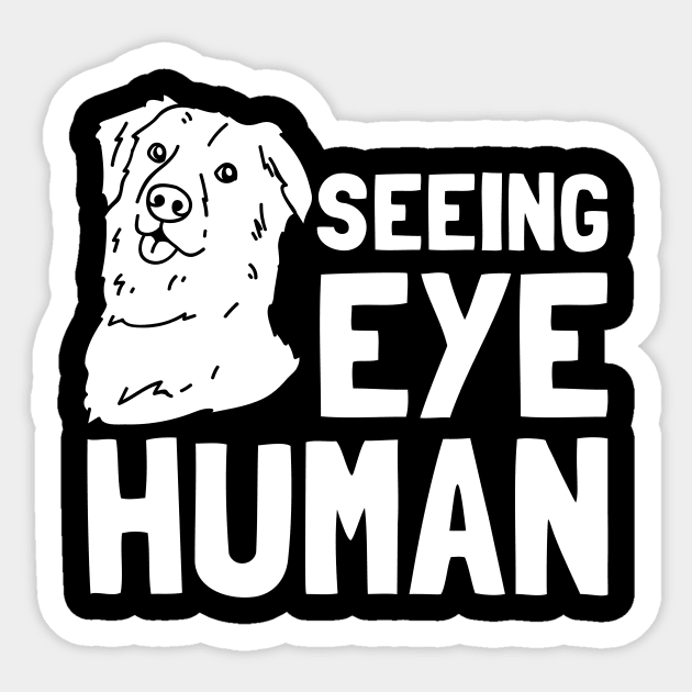 Seeing Eye Human Sticker by maxcode